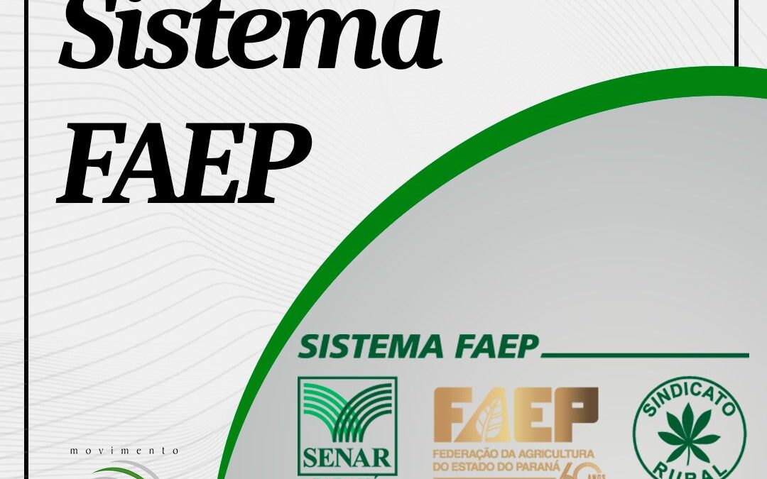 Conheça nossas mantenedoras: Sistema FAEP