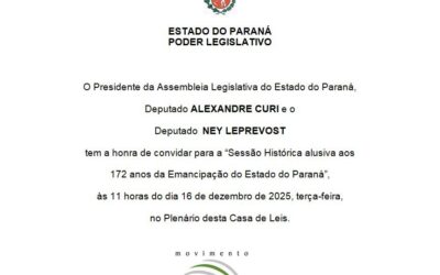 Sessão Histórica na Alep celebra os 172 anos da Emancipação Política do Paraná