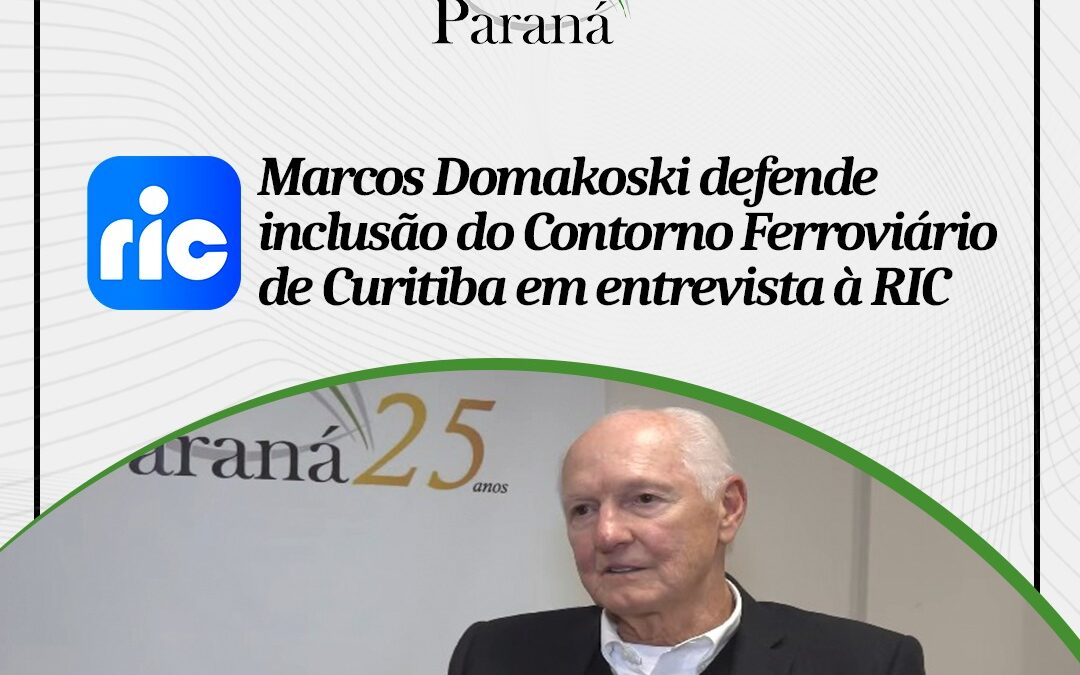 Marcos Domakoski defende inclusão do Contorno Ferroviário de Curitiba em entrevista à RIC